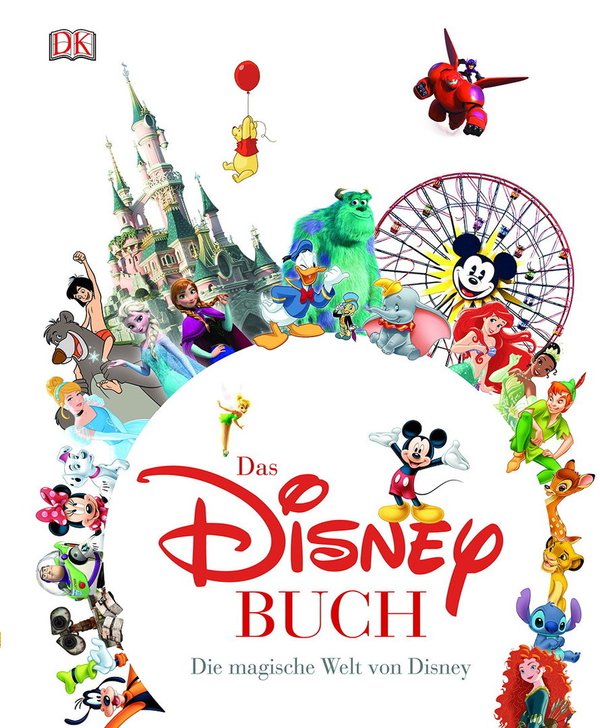 Das Disney Buch Die magische Welt von Disney