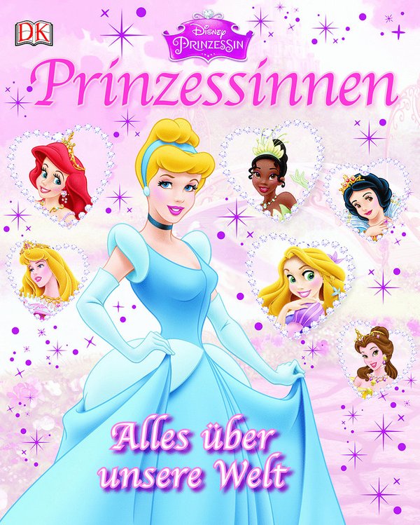 Disney Prinzessinnen Alles über unsere Welt