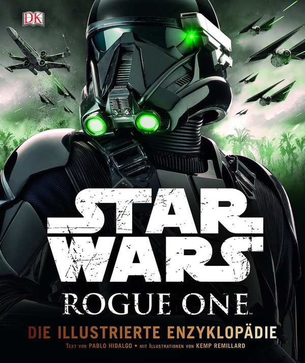 Star Wars Rogue One™ Die illustrierte Enzyklopädie