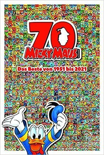 Disney Ehapa 70 Jahre Micky Maus - Magazin: Das Beste von 1951 bis 2021