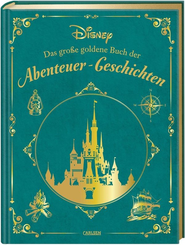 Disney Carlsen Das große goldene Buch der Abenteuer-Geschichten